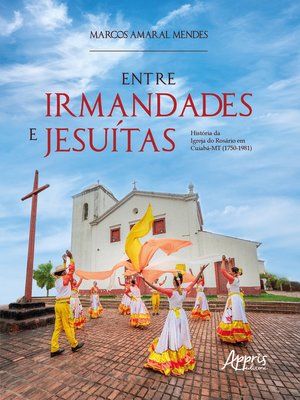 cover image of Entre Irmandades e Jesuítas